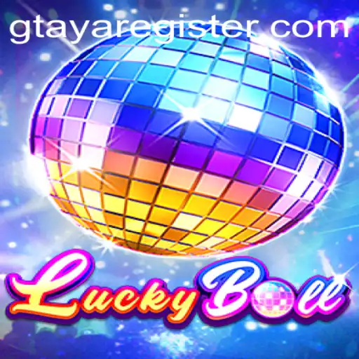 Unveiling LuckyBall: The Thrilling World of Gtaya