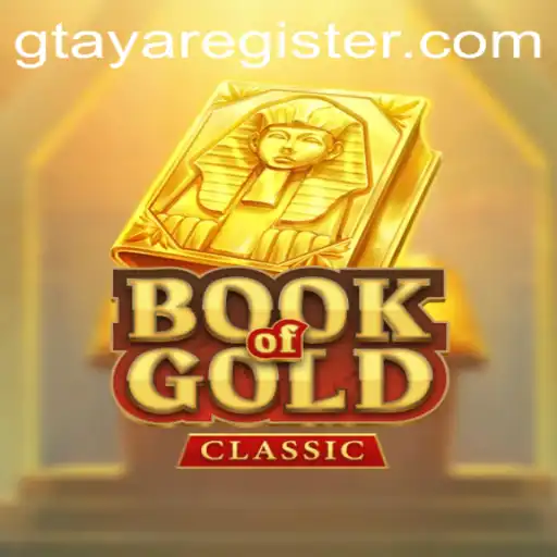 Book Of Gold Classic: Unveiling the Mysteries of Gtaya