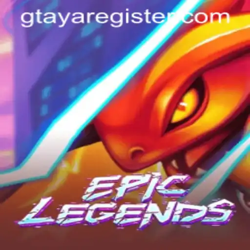 EpicLegends: Navigating the World of Gtaya
