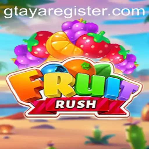A Comprehensive Guide to FruitRush: The Thrilling World of Gtaya's Latest Game